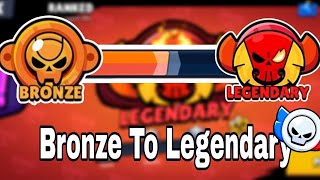 This Is How I Got Bronze To Legendary In Ranked Mode! | Brawl Stars
