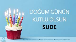 İyi ki Doğdun SUDE - İsme Özel Doğum Günü Şarkısı Resimi