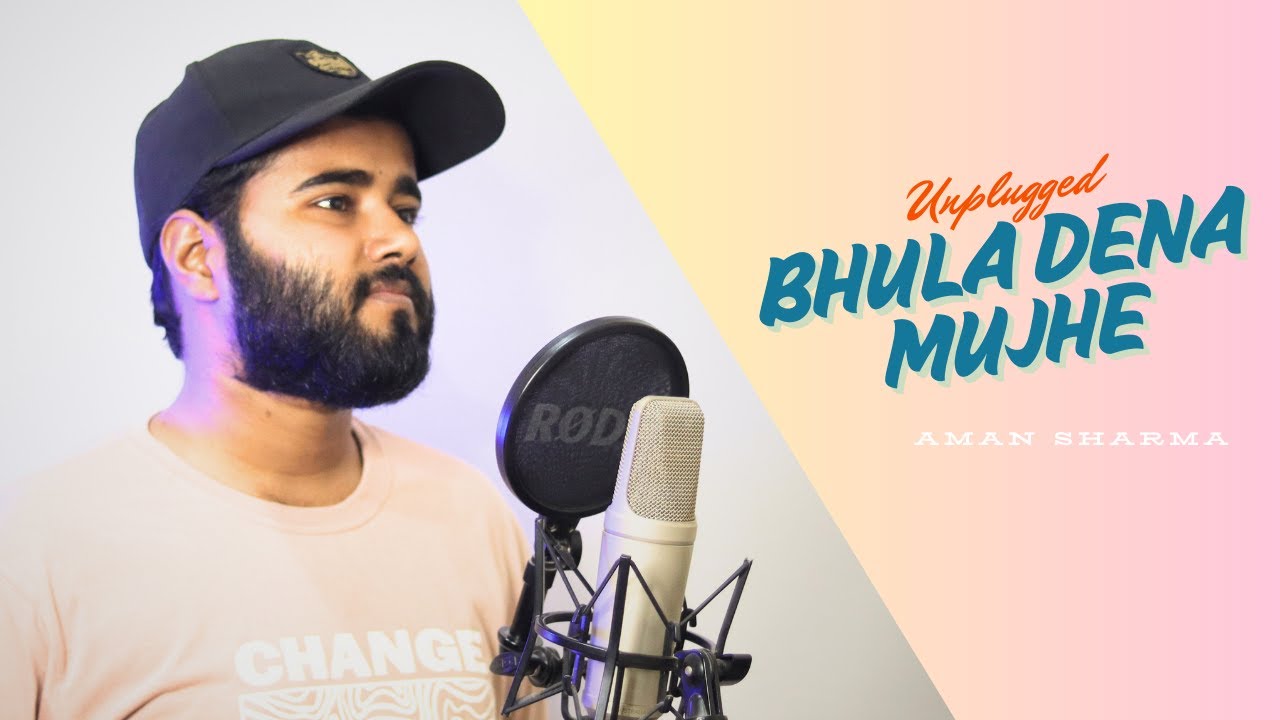 Bhula Dena Mujhe - Mustafa Zahid | Unplugged Sad Cover by Aman Sharma Bhula Dena Mujhe - Mustafa Zahid | Unplugged Sad Cover by Aman Sharma