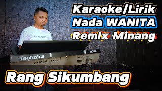 RANG SIKUMBANG ( Zalmon/Ratu Sikumbang ) - Karaoke/Lirik Nada Wanita