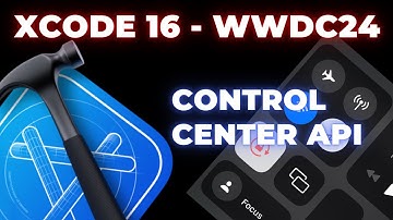 Control Center API in SwiftUI - Xcode 16 - iOS 18