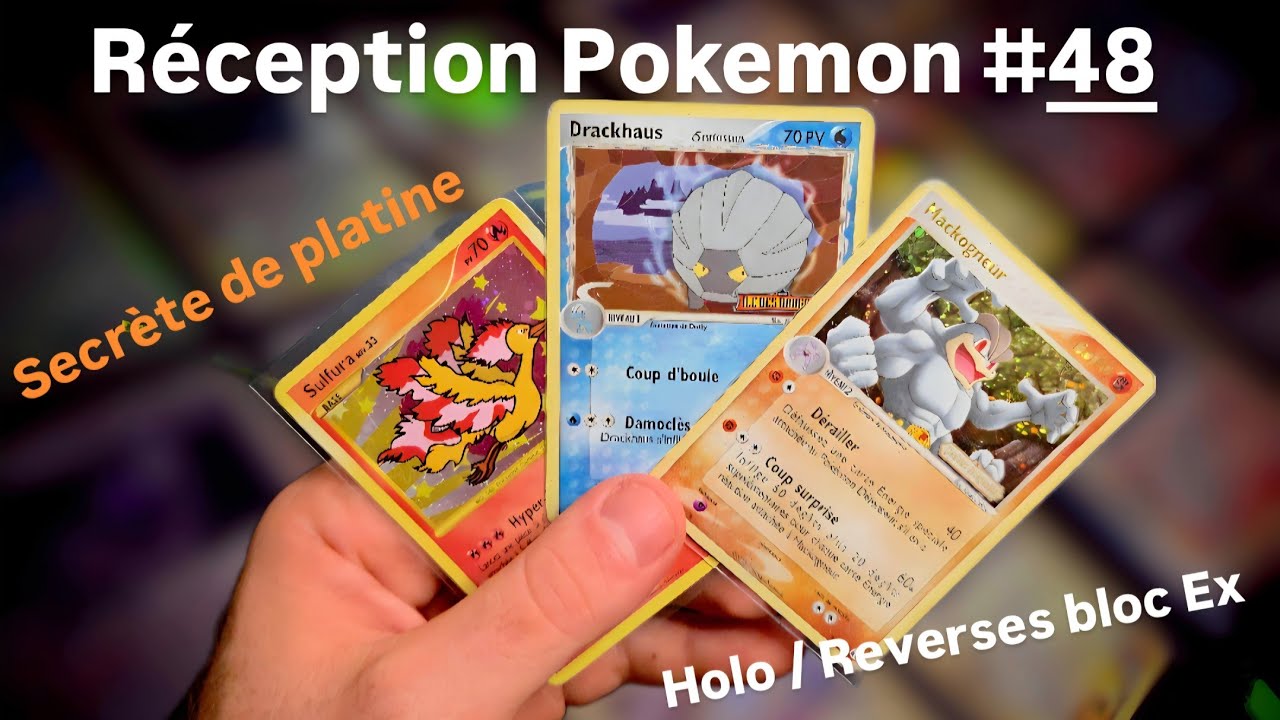 Reception Pokemon #48 Une secrete de Platine Holo Reverse du bloc Ex