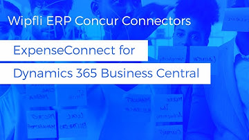 Wipfli’s ExpenseConnect for Business Central