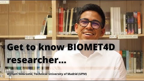 Get to know BIOMET4D researcher...William Solórzano from the Technical University of Madrid (UPM).