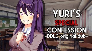 Yuri's Special Confession『DDLC ORIGINAL DUB』💜