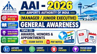 Awards, Honors & Appointments of AAI MCQS | AAI Manager GK PDF | AAI JE GK MCQS PDF | AAI GK Notes