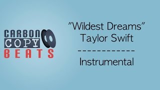 Wildest Dreams - Instrumental / Karaoke (In The Style Of Taylor Swift)