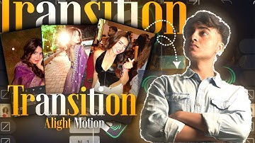 Best Transition In Alight Motion | Transition Tutorial For Android | Dev2op