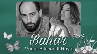 Roya ft Vuqar Bileceri - Bahar Resimi