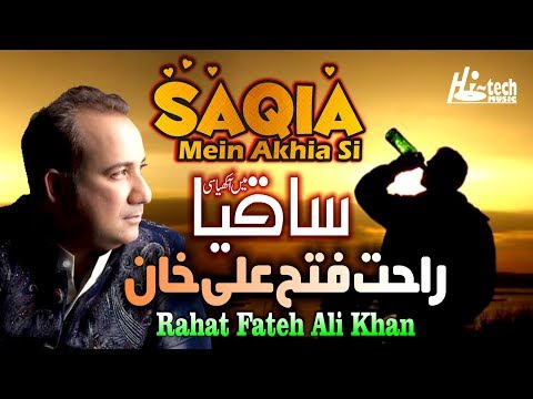 Saqia Mein Akhia Si - Best of Rahat Fateh Ai Khan - HI-TECH MUSIC