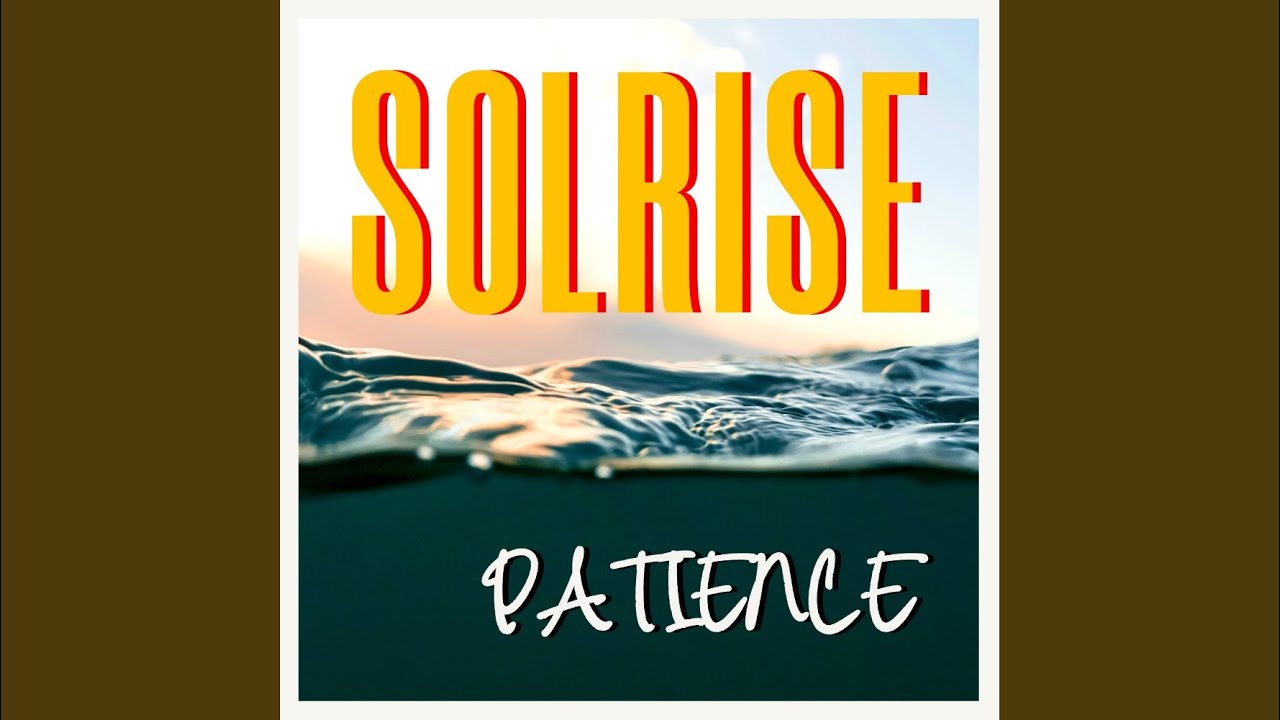 Watch Patience on YouTube Watch Patience on YouTube