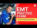 EMT Test Questions and Answers with Explanations - Practice Exam (35 Must Know Questions)