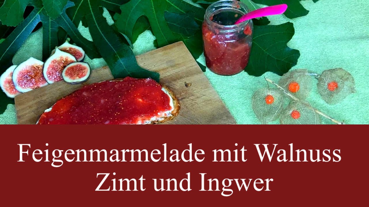 Feigenmarmelade mit Walnuss - lecker und einfach zu kochen - YouTube Feigenmarmelade mit Walnuss - lecker und einfach zu kochen - YouTube