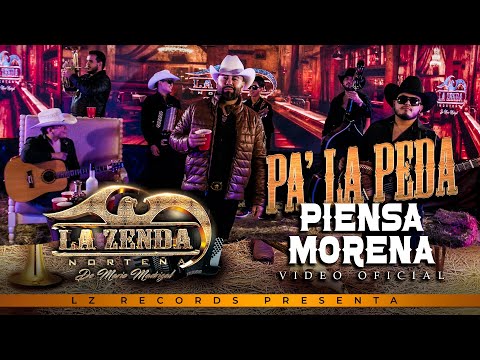 La Zenda Norteña - Piensa Morena (VIDEO OFICIAL)
