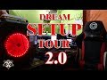 DREAM SETUP TOUR 2.0