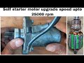 self starter motor upgrade upto 25000 rpm || 12v to 24v DC motor ||  SK creatives