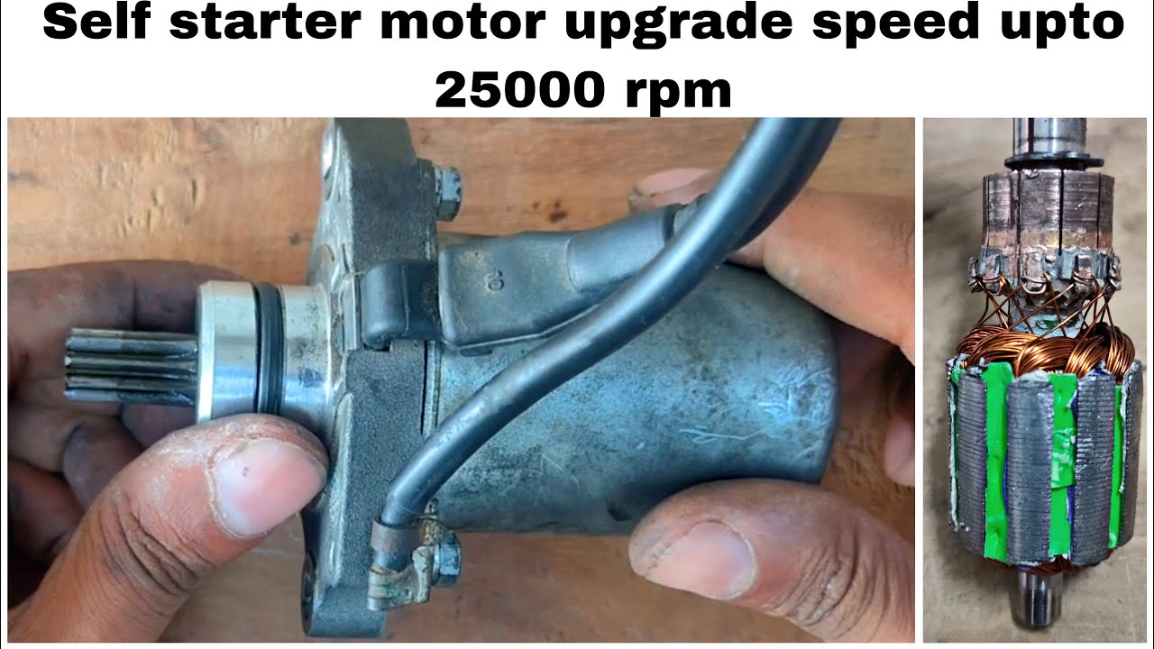 self starter motor upgrade upto 25000 rpm 12v to 24v DC motor SK creatives YouTube