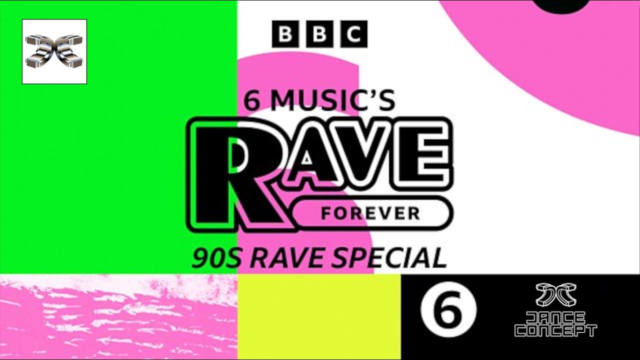 6 Music's Rave Forever - 90s Forever: Rave Smiley - 11th January 2025