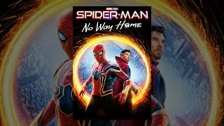 SPIDER-MAN: NO WAY HOME