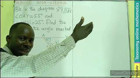 2024 WASSCE General Mathematics | Paper 2 Que. 4(a) on Plane Geometry | Liberia & Sierra Leone