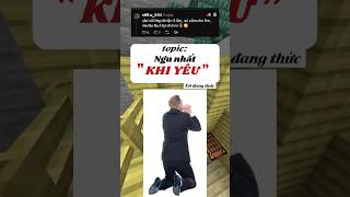 Ngu nhất khi yêu #threads #minecraft #memes #topic #typ #haihuoc
