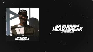 Heartbreak Anniversary Remix Afro - Joe On The Beat