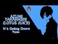 Azumi Takahashi - It's Going Down Now Ft Lotus Juice | Tokyo Tunes