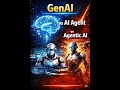 GenAI vs AI Agent vs Agentic AI | Real Difference Explained with Examples