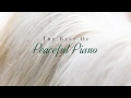 528Hz Peaceful Piano Album "The Best of Peaceful Piano" Preview / Yuusuke