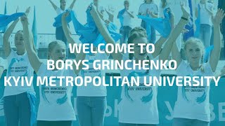 Welcome to Borys Grinchenko Kyiv Metropolitan University