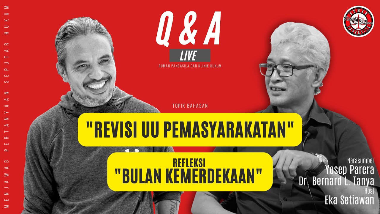 🔴 Q N A  Hukum - Revisi Undang-Undang Pemasyarakatan