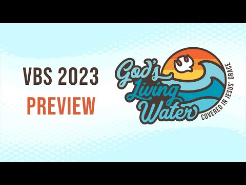 God's Living Water Overview Webinar | VBS 2023
