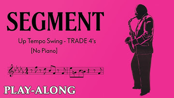 Segment [No Piano] - Up Tempo Swing TRADE 4