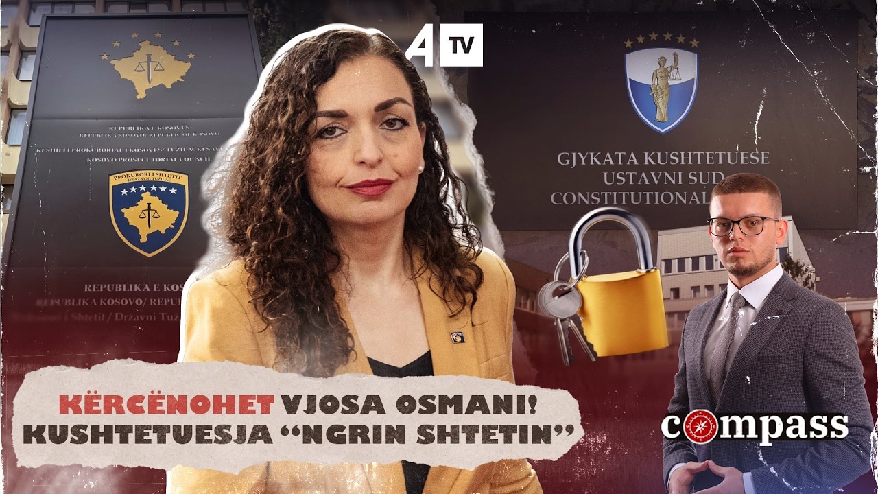 Kërcënohet Vjosa Osmani, kushtetuesja “ngrin shtetin”- Compass 09.03.2026 @ATVofficialchannel