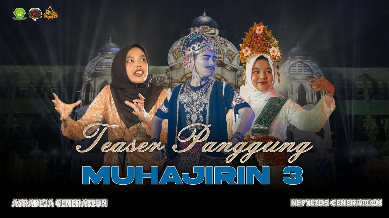 Teaser Panggung Muhajirin 2025