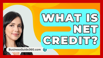 What Is Net Credit? - BusinessGuide360.com