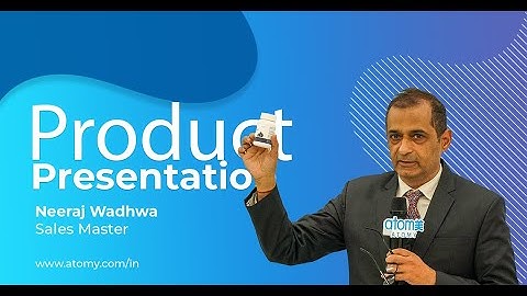Atomy Shilajit Product Presentation By SM Neeraj Wadhwa