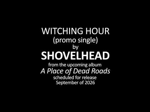 SHOVELHEAD - Witching Hour (Promo Single 2026)