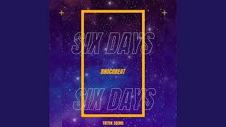 Six Days (TikTok)