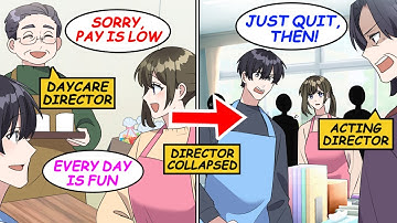 My daycare director said Sorry, pay is low... then collapsed. Acting director said Quit!? [Manga]