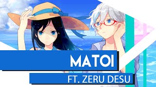 Video thumbnail of "mikito-P "Matoi" Cover まとい ft. @ZeruDesu"
