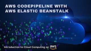 AWS CodePipeline with AWS Elastic Beanstalk