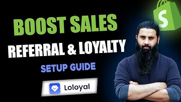 How To Boost Your Shopify Sales By Setting Up Referral And Loyalty Program | Loloyal Tutorial