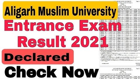 How To Check AMU Entrance Exam Result 2021 /AMU Entrance Exam Result Declared 2021/AMU B tech Result
