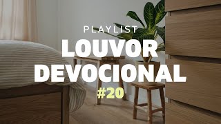 PLAYLIST LOUVOR DEVOCIONAL #20 | MAIS Q VENCEDOR