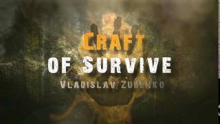 NEW INTRO - CRAFT OF SURVIVE