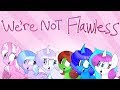 [Collab] Flawless - MLP Collab Cover! (ft. 5 Friends~)