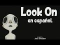 Jack Stauber - Look On (Cover En Español) | SM AlexXD