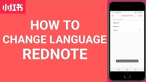 How to Change Language on Rednote (Easy & Update) | Rednote in English