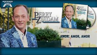 Miniatura de "Perry Zuidam - Amor,Amor,Amor"